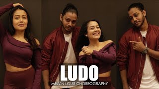 Ludo  Melvin Louis ft Neha Kakkar  Tony Kakkar [upl. by Ahsirak920]