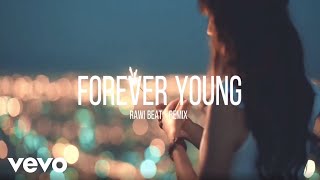 Rawi Beat  Forever Young [upl. by Nevin]