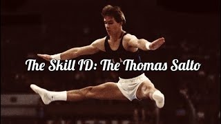 The Skill ID The Thomas Salto [upl. by Garate818]