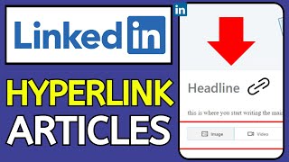 How to Add Hyperlinks on Linkedin Post 2025  Link Articles [upl. by Booth]