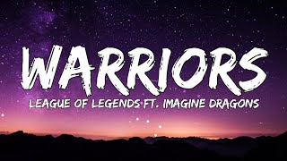 League of legends  Warriors Lyrics feat Imagine Dragons [upl. by Tarabar392]