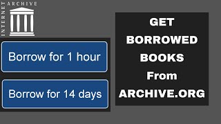 How to get Borrowed Books from Archiveorg Available for 1 Hour and 14 Days [upl. by Colette292]