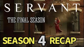 Servant Season 4 Recap THE FINAL SEASON [upl. by Killie]