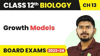 Class 12 Biology Chapter 13  Growth Models  Organisms and Populations 202223 [upl. by Shakespeare923]