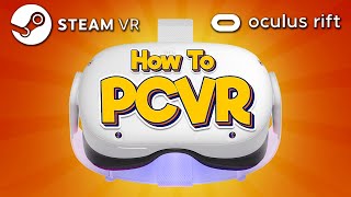 How To Play PC VR Games On The Oculus Quest 2 [upl. by Magdalen]