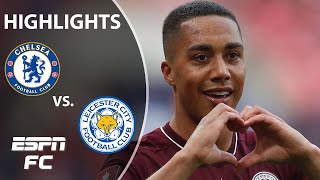 Youri Tielemans scores a WORLDY as Leicester City downs Chelsea  FA Cup final highlights  ESPN FC [upl. by Gallenz699]