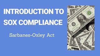 Introduction to SOX compliance [upl. by Nert]