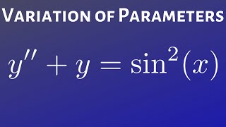 Variation of Parameters y  y  sin2x [upl. by Yessac]