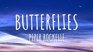 Piper Rockelle  Butterflies Lyrics [upl. by Ramburt]