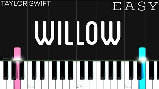 Taylor Swift  willow  EASY Piano Tutorial [upl. by Airetak732]