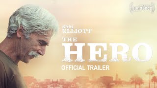 The Hero 2017  Official Trailer HD [upl. by Torto]