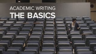 Academic Writing The Basics [upl. by Mal]