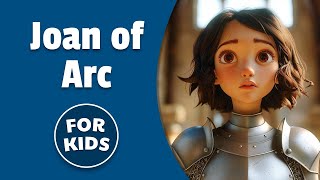 Joan of Arc for Kids  Bedtime History [upl. by Zsa]