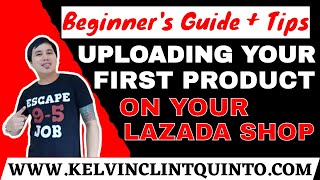 ⛔️HOW TO UPLOAD YOUR FIRST PRODUCT ON YOUR LAZADA SHOP  LAZADA SELLER TUTORIALS [upl. by Kenley]