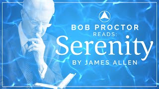 Bob Proctor reads Serenity 🌅 LISTEN DAILY to calm your mind [upl. by Crellen]