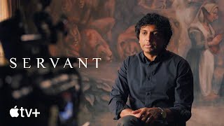 Servant — Episode 201 Doll  Behind the Episode with M Night Shyamalan  Apple TV [upl. by Nigel]