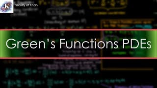 Introducing Greens Functions for Partial Differential Equations PDEs [upl. by Llennol]