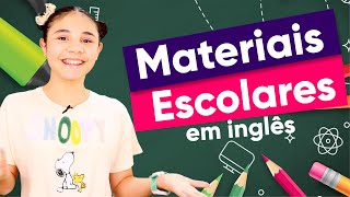 MATERIAIS ESCOLARES EM INGLÊS [upl. by Amadas44]