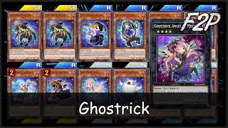 GHOSTRICK  F2PP2W Deck Analysis amp Testing YuGiOh Duel Links [upl. by Samuele]