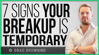 7 Signs Your Breakup Is Temporary [upl. by Heid]