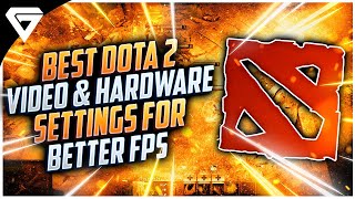 The Best Dota 2 Video Settings and Hardware For Better FPS  A Complete Guide [upl. by Ahsiam]