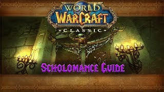 Classic WoW Dungeon Guide Scholomance 5760 [upl. by Igig]