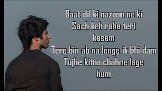 Tujhe Kitna Chahne Lage Lyrics  Kabir Singh  Arijit Singh  Mithoon  Shahid Kiara [upl. by Pritchett4]