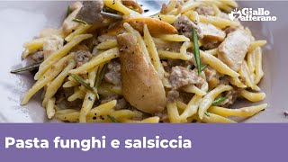 PASTA FUNGHI E SALSICCIA facile veloce e cremosa [upl. by Anuaek]