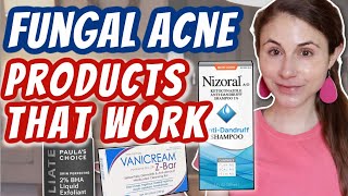 TOP 5 FUNGAL ACNE PRODUCTS THAT WORK Dr Dray [upl. by Airotal]