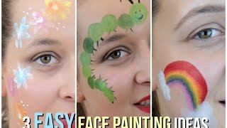 3 Easy Face Painting Ideas That Your Kids Will Love [upl. by Ellehcram610]