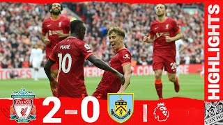 Highlights Liverpool 20 Burnley  Jota amp Mane score as the fans return to Anfield [upl. by Nobel]