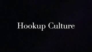 Hookup Culture Acoustic  Lyric Video [upl. by Rotceh]