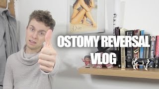 My Stoma Reversal Surgery  Ostomy Vlog [upl. by Hancock]