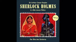 Sherlock Holmes  Die neuen Fälle Fall 10 Der Biss des Zerberus Komplettes Hörspiel [upl. by Yraillih]