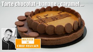 Tarte chocolat banane caramel  Recette par Chef Sylvain [upl. by Alla844]