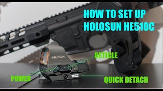 How to set up a Holosun HE510C Optic [upl. by Deckert528]