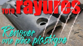 Tuto rayures  Rénover une pièce plastique [upl. by Alten200]