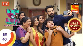 Wagle Ki Duniya  Ep 40  Full Episode  2nd April 2021 [upl. by Jillayne]