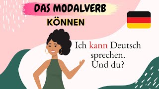 Das Modalverb KÖNNEN  Deutsch lernen  Learn German [upl. by Eelirrem973]