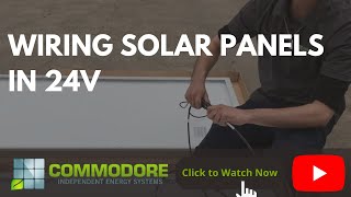 Wiring Solar Panels in 24V [upl. by Herwin]