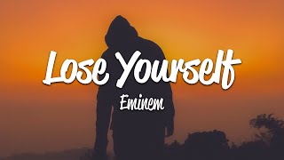 Eminem  Lose Yourself Lyrics [upl. by Jaimie]