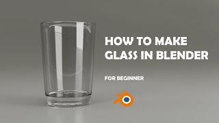 How To Make Glass in Blender For Beginner [upl. by Hynes57]