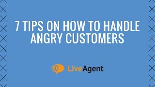 ￼￼7 Tips On How To Handle Angry Customers [upl. by Reahard517]