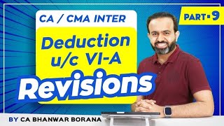 Revision  Inter DT MAYNOV23  Deduction uc VIA  PART  9 [upl. by Neelahtak]