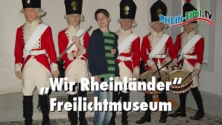 Freilichtmuseum Kommern  Ausstellung Wir Rheinländer  RheinEifelTV [upl. by Cyndie]