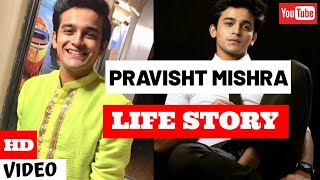 Pravisht Mishra Life Story  Lifestyle  Glam Up [upl. by Leasia325]