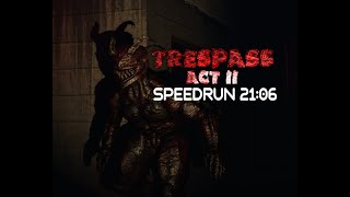 Roblox TRESPASS Act 2 Speedrun 2106 Solo [upl. by Rafael69]