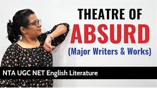 Theatre of Absurd Crash Course  Major Writers amp Dramas  NTA UGC NET English [upl. by Elyc]