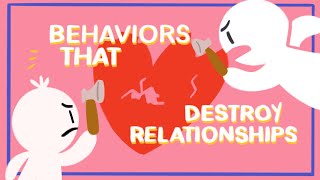 10 Behaviors that Destroy Relationships [upl. by Anasor]