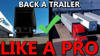 How To Back A Trailer Like A Pro  Tips To Backing A Semi Trailer  Big Rig Pro [upl. by Ardnaeel187]